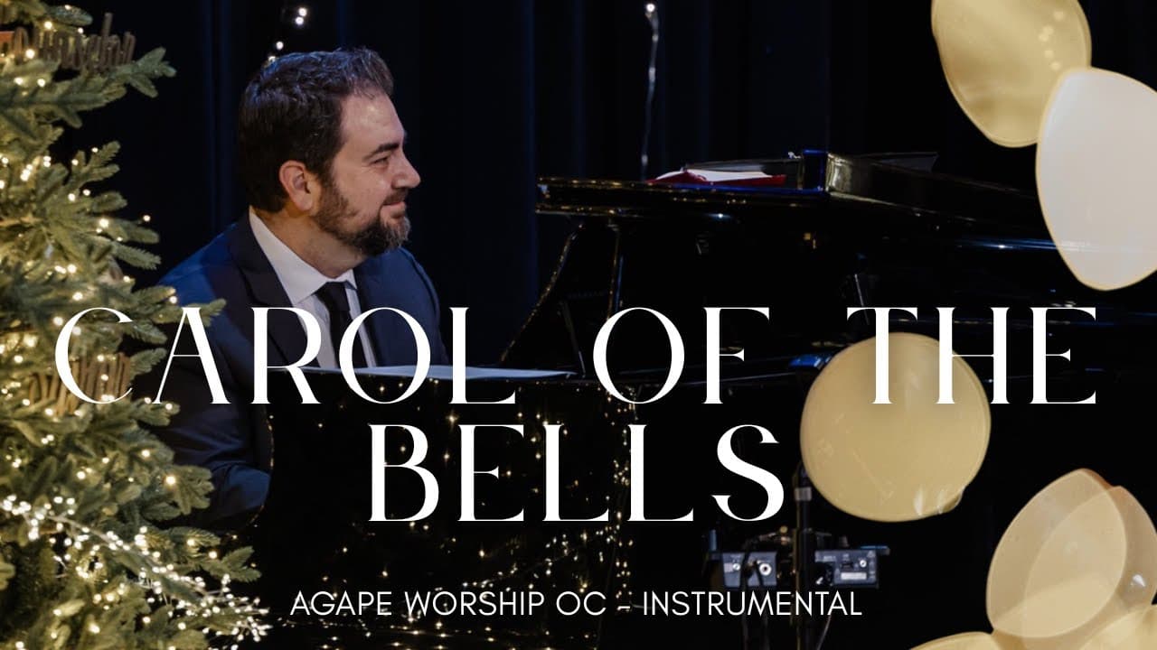Carol of the Bells | Agape Worship Choir